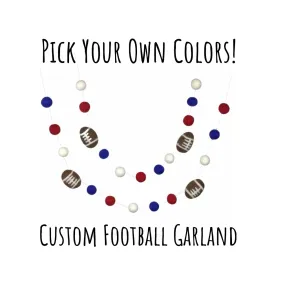 Custom Football Garland- PICK YOUR COLORS